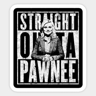 Straight Outta Pawnee Sticker